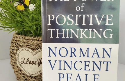 The Power of Positive Thinking By Norman Vincent