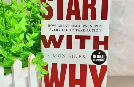 Find Your Why & Start with Why By Simon Sinek